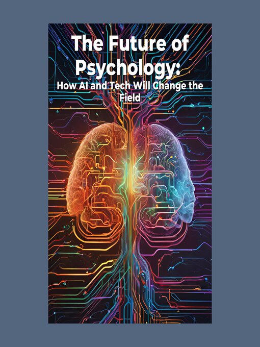 Title details for The Future of Psychology by Ciro Irmici - Available